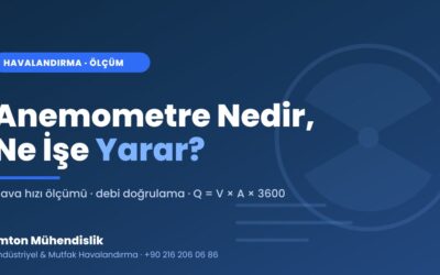 Anemometre Nedir, Ne İşe Yarar?