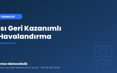 Isı Geri Kazanımlı Havalandırma (HRV): %35’e Varan Tasarruf