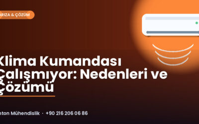 Klima Kumandası Çalışmıyor: Nedenleri ve Çözümü
