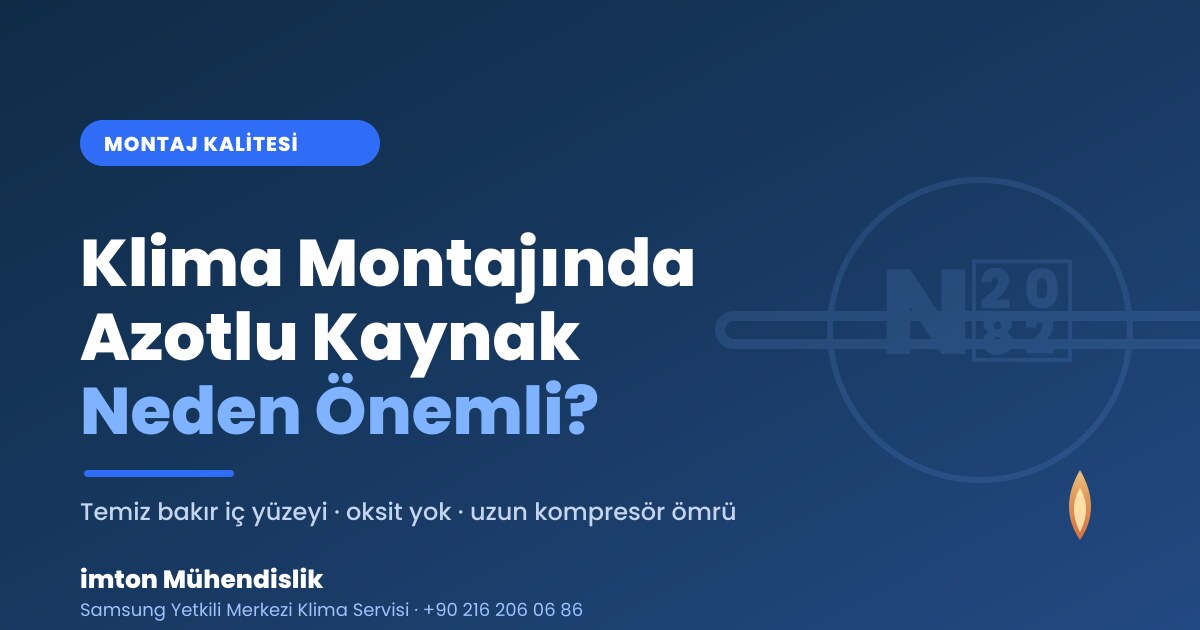 Klima Montajında Azotlu Kaynak Neden Önemlidir? Klima Montajında Azotlu Kaynak Neden Önemlidir?