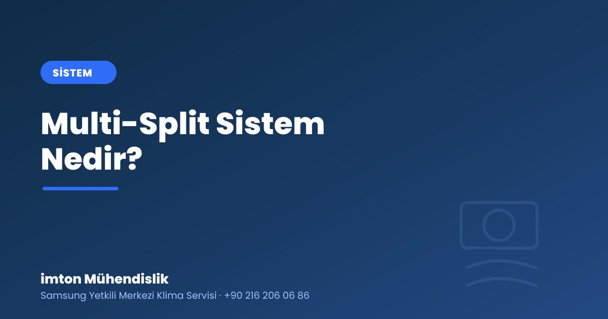 Multi-Split Sistem Nedir? Tek Dış Üniteyle Çok Oda Multi-Split Sistem Nedir? Tek Dış Üniteyle Çok Oda