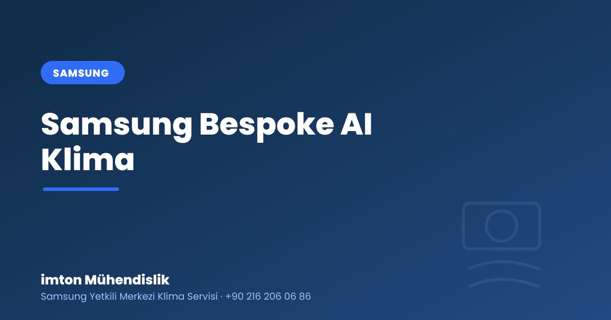 Samsung Bespoke AI Klima: Yapay Zekâ ile Otomatik Soğutma Samsung Bespoke AI Klima: Yapay Zekâ ile Otomatik Soğutma