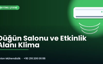 Düğün Salonu ve Etkinlik Alanı Klima