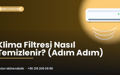 Klima Filtresi Nasıl Temizlenir? (Adım Adım)