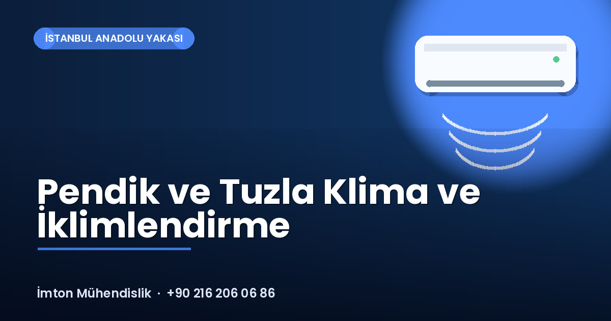 Pendik ve Tuzla Klima ve İklimlendirme Pendik ve Tuzla Klima ve İklimlendirme