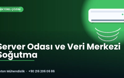 Server Odası ve Veri Merkezi Soğutma