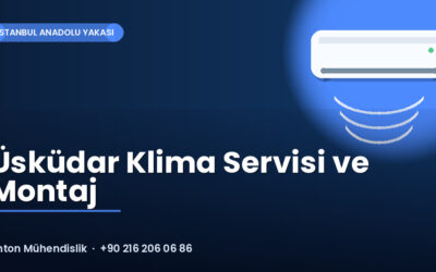 Üsküdar Klima Servisi ve Montaj