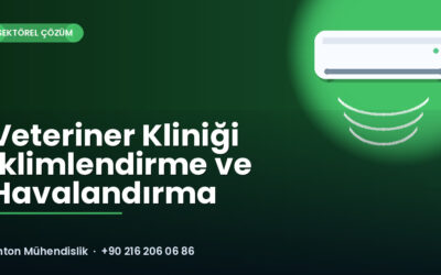 Veteriner Kliniği İklimlendirme ve Havalandırma